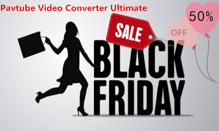 Pavtube Video Converter Ultimate